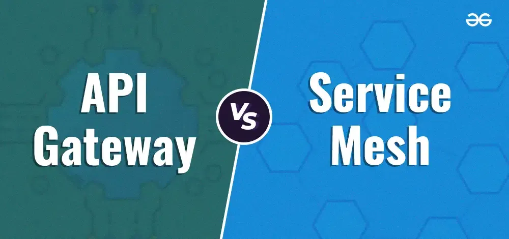 API Gateway & Service Mesh